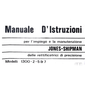 jones & shipman 1300-1302-1304-1307 TIPO E-EIU-EIU2-EIT-EIUR rettifica-manuale