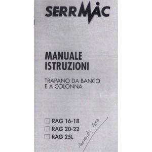 Manuale trapano da banco e a colonna serrmac rag.16-18,20-22,25l